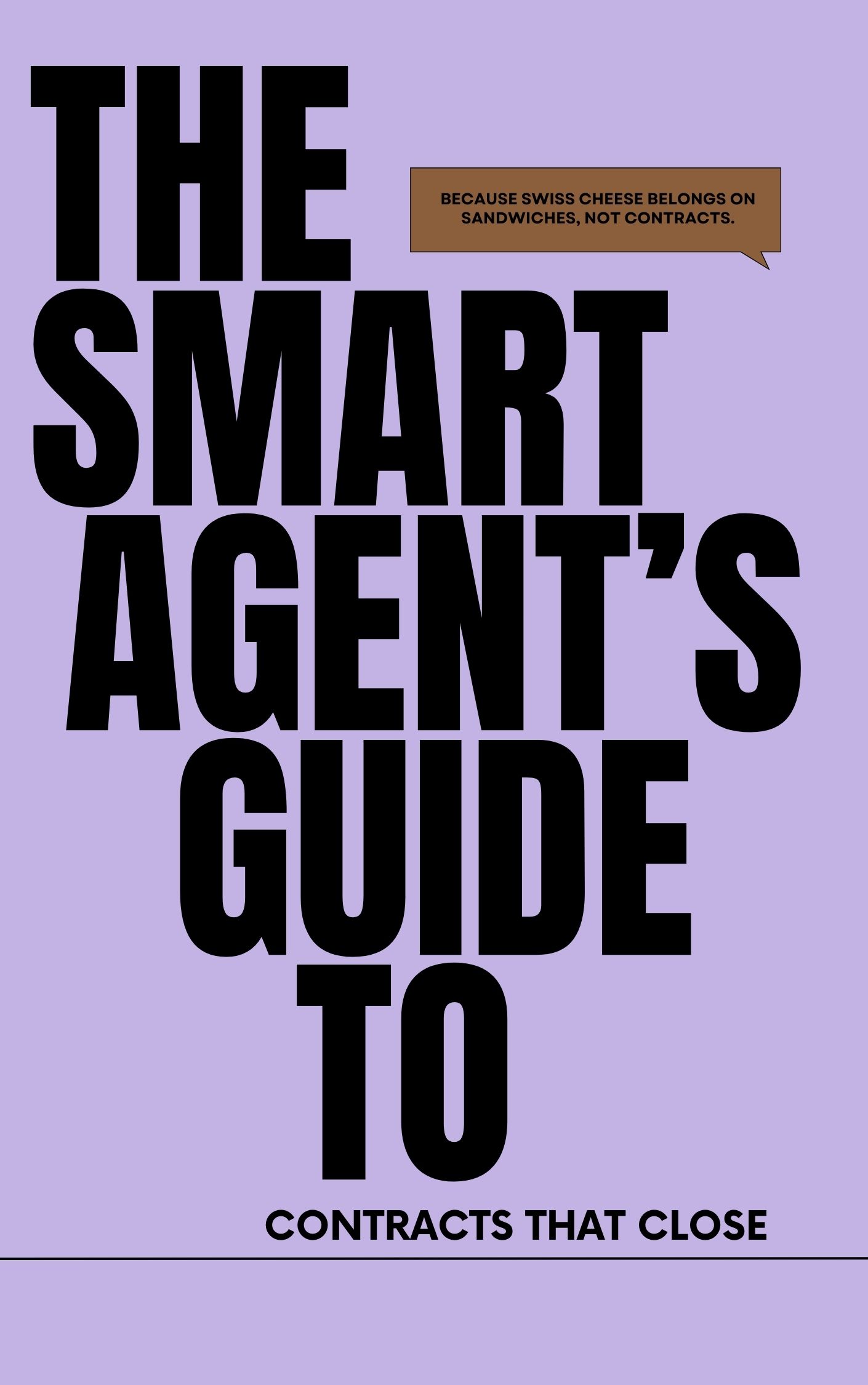 The Smart Agent's Guide to Contracts That Close — book cover
